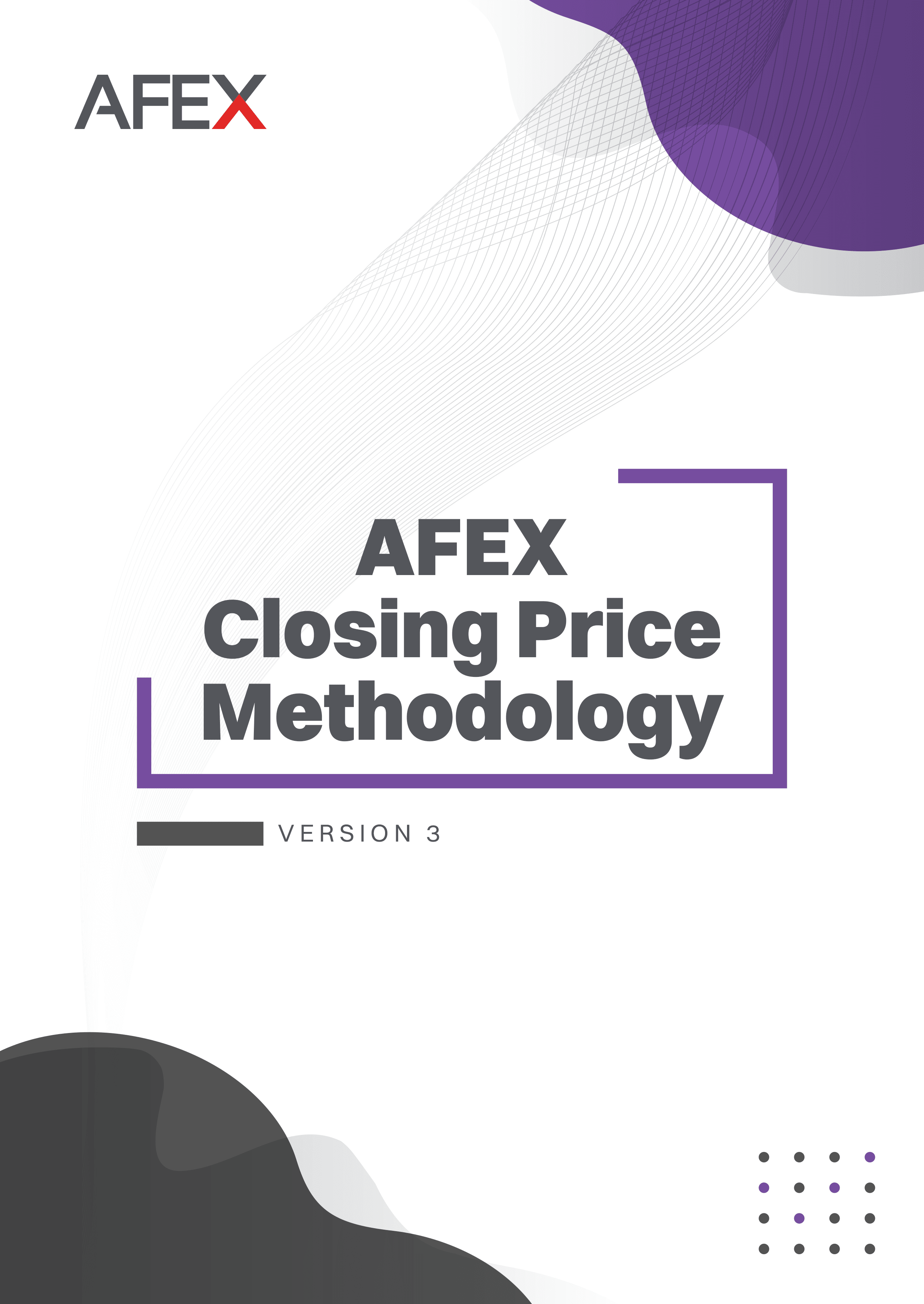 AFEX | Closing Price Methodology Version 3